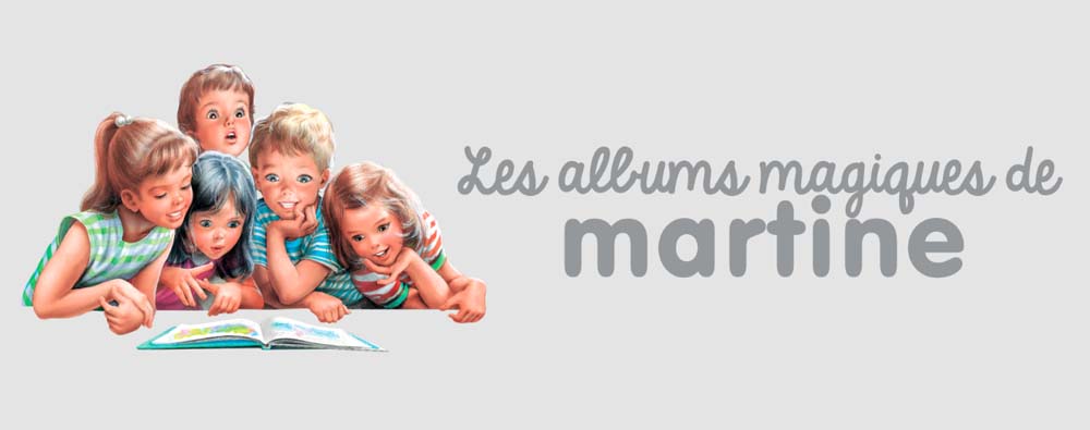 Martine, l'application des albums magiques